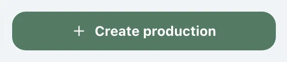 Figure 1.3: Create production button
